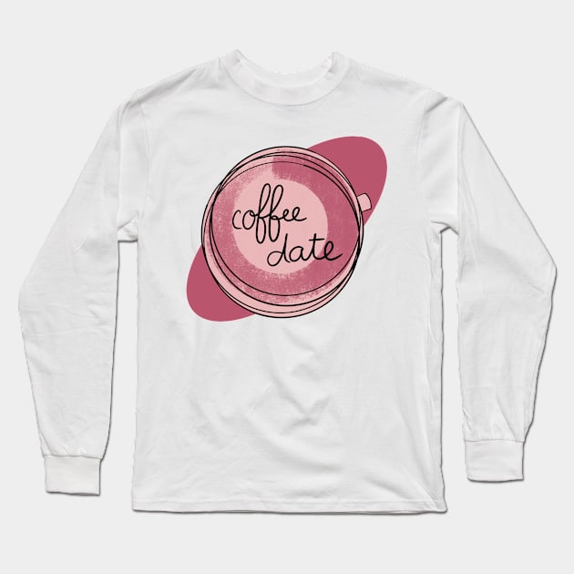 Coffee Date / Cute Coffee Dates Long Sleeve T-Shirt by nathalieaynie